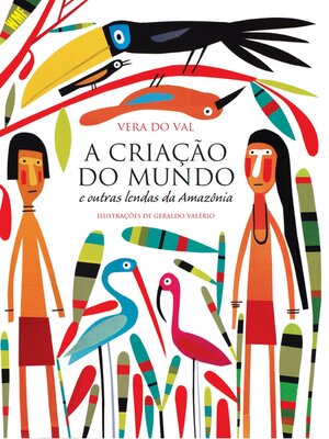 cover image of A criação do mundo e outras lendas da Amazônia